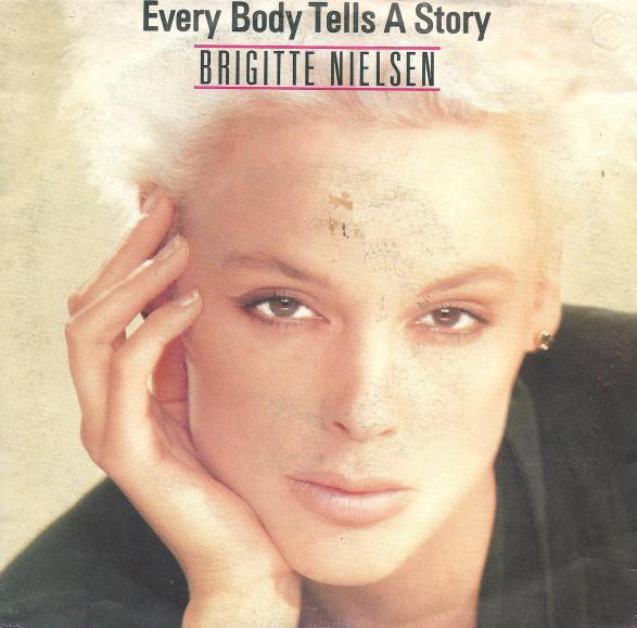 Brigitte Nielsen Every Body Tells a Story cover artwork