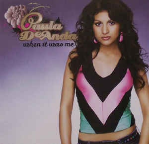 Paula DeAnda — When It Was Me cover artwork