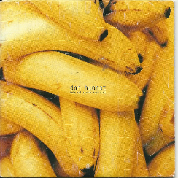 Don Huonot — Tule sellaisena kuin olet cover artwork