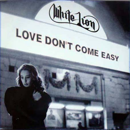 White Lion — Love Don&#039;t Come Easy cover artwork