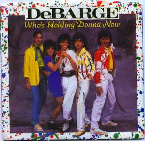 DeBarge — Who&#039;s Holding Donna Now cover artwork