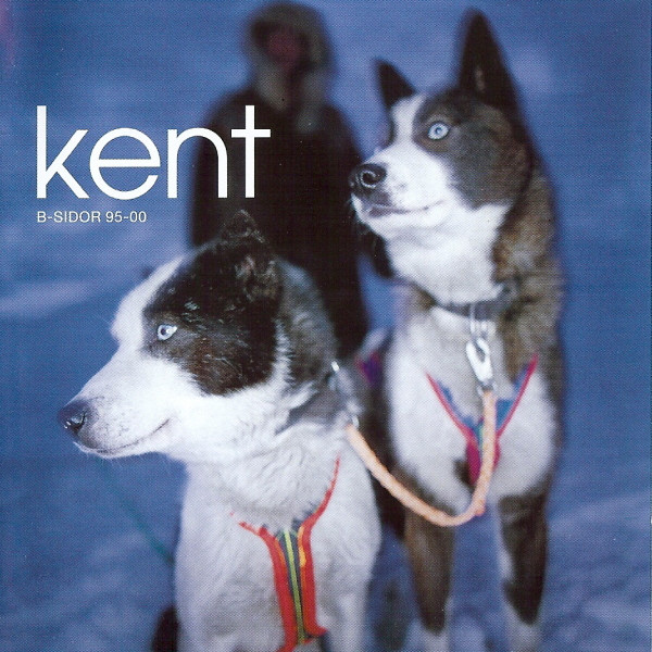Kent B-Sidor 95-00 cover artwork