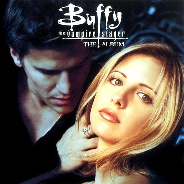 Various Artists Buffy The Vampire Slayer - The Album cover artwork