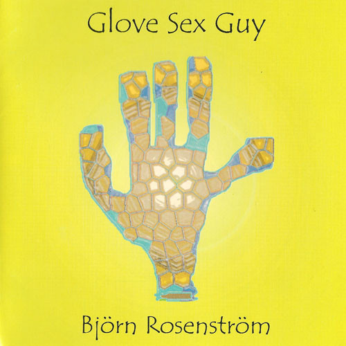 Björn Rosenström Glove Sex Guy cover artwork