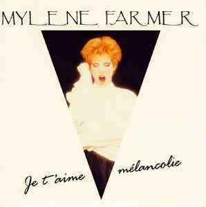 Mylène Farmer — Je t&#039;aime mélancolie cover artwork