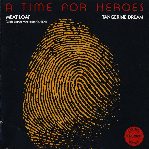 Meat Loaf featuring Brian May & Tangerine Dream — A Time For Heroes cover artwork