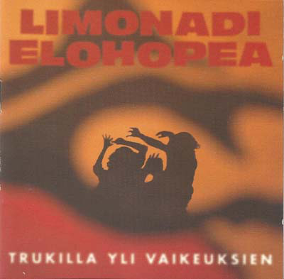 Limonadi Elohopea Trukilla yli vaikeuksien cover artwork