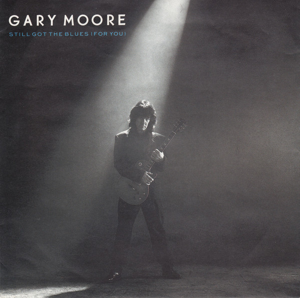 Gary Moore — Still Got the Blues (For You) cover artwork