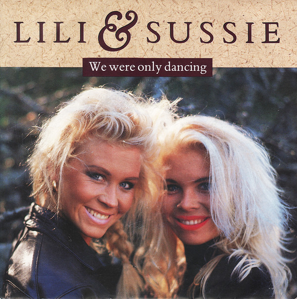 Lili &amp; Susie — We Were Only Dancing cover artwork