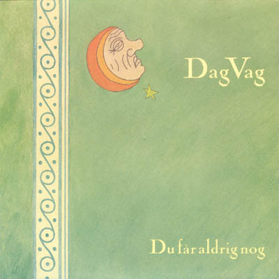 Dag Vag — Du får aldrig nog cover artwork