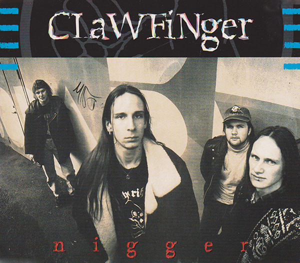 Clawfinger — Nigger cover artwork