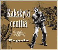 Popeda — Kakskytä centtiä cover artwork