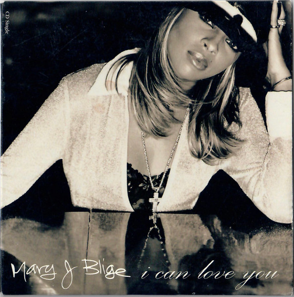 Mary J. Blige featuring Unfortunately a Duplicate — I Can Love You cover artwork