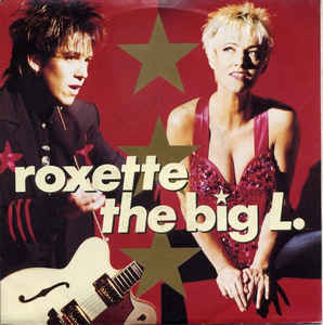 Roxette The Big L. cover artwork