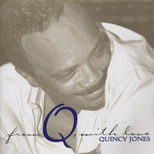 Quincy Jones From Q, With Love cover artwork