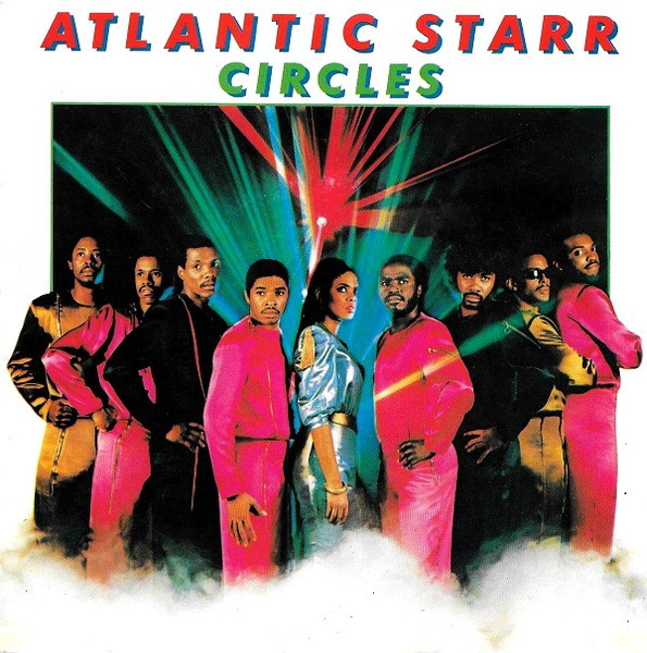 Atlantic Starr — Circles cover artwork