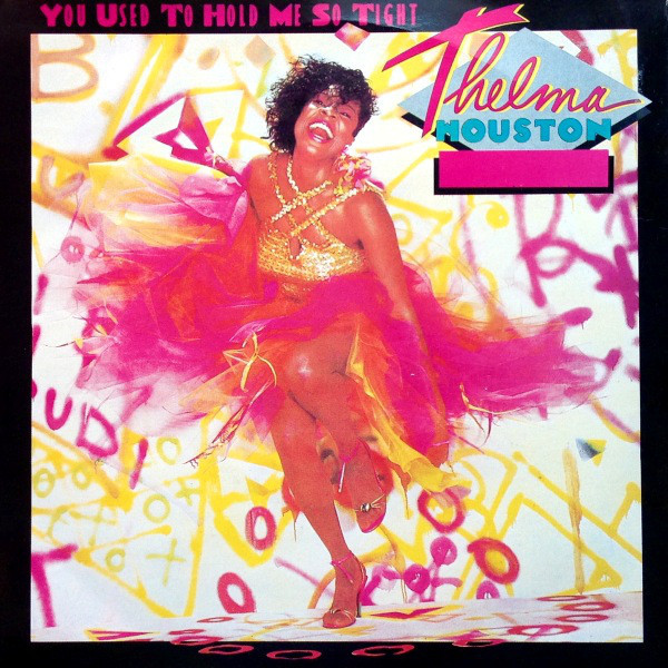 Thelma Houston — You Used to Hold Me So Tight cover artwork