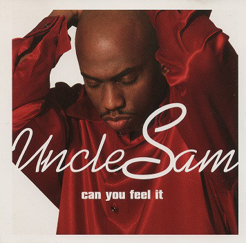 Uncle Sam Can You Feel It cover artwork
