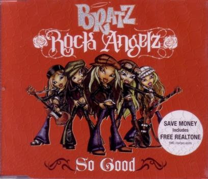 Bratz Rock Angelz — So Good cover artwork