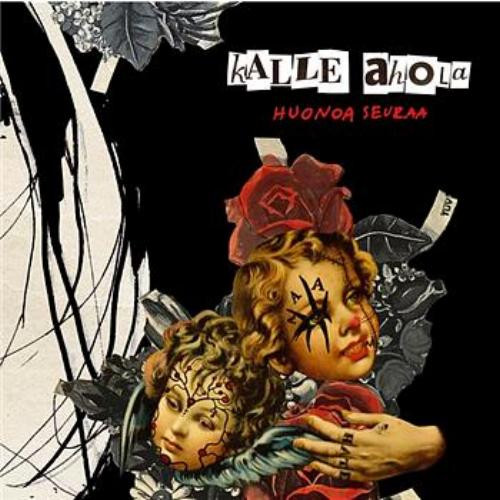 Kalle Ahola Huonoa seuraa cover artwork