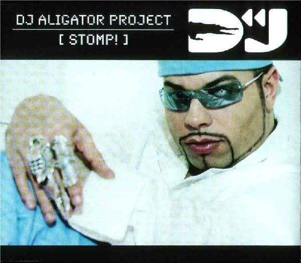 DJ Aligator Project — Stomp! cover artwork