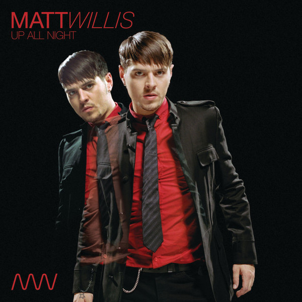 Matt Willis — Up All Night cover artwork