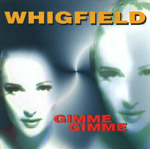 Whigfield Gimme Gimme cover artwork