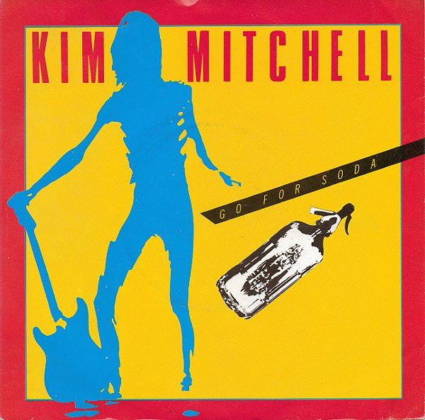 Kim Mitchell — Go For Soda cover artwork