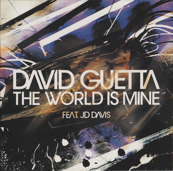 David Guetta featuring JD Davis — The World Is Mine cover artwork