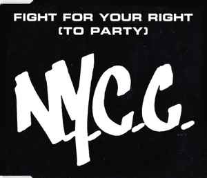 N.Y.C.C. — Fight for Your Right (To Party) cover artwork