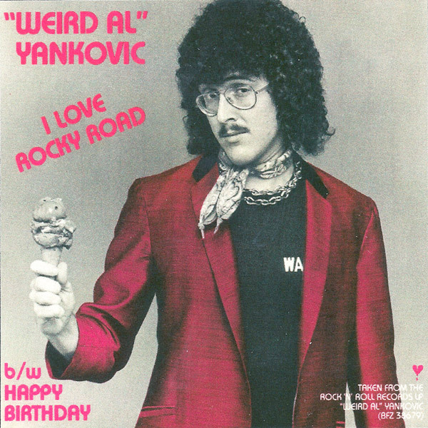 &quot;Weird Al&quot; Yankovic I Love Rocky Road cover artwork