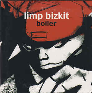 Limp Bizkit — Boiler cover artwork