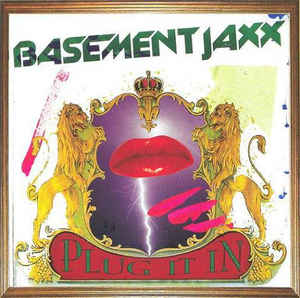 Basement Jaxx ft. featuring JC Chasez Plug It In cover artwork