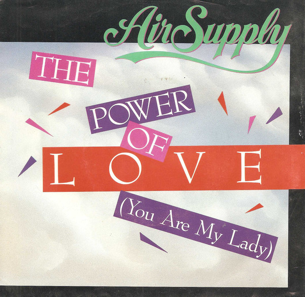 Air Supply The Power of Love (You Are My Lady) cover artwork