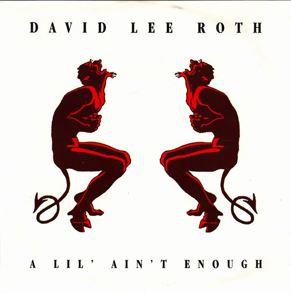 David Lee Roth — A Lil&#039; Ain&#039;t Enough cover artwork