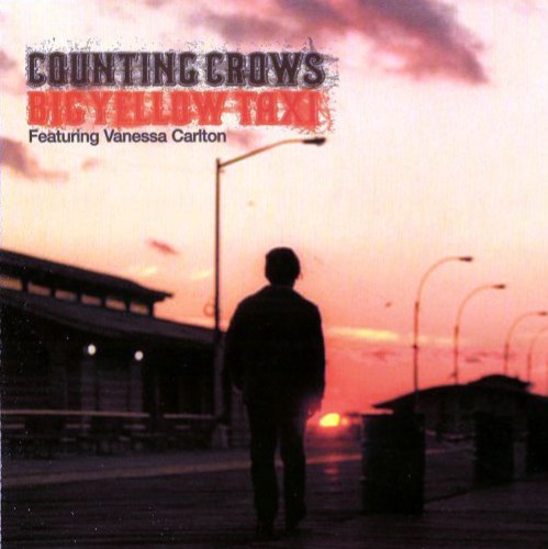 Counting Crows ft. featuring Vanessa Carlton Big Yellow Taxi cover artwork