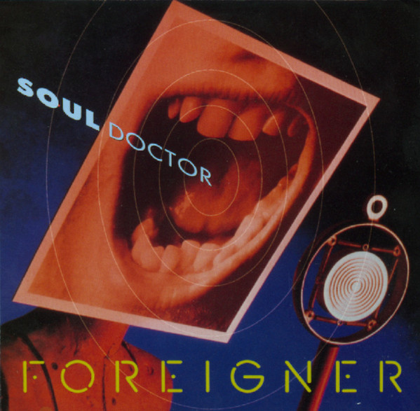 Foreigner — Soul Doctor cover artwork