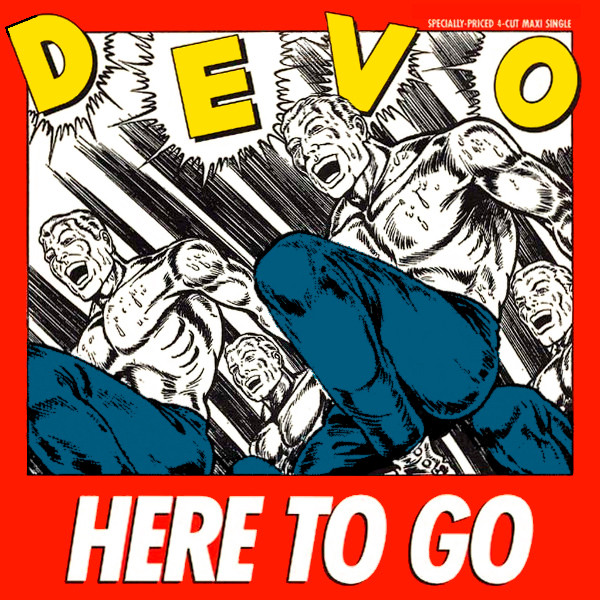 Devo Here to Go cover artwork