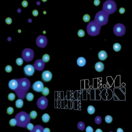 R.E.M. — Electron Blue cover artwork