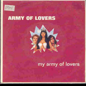 Army of Lovers — My Army Of Lovers cover artwork