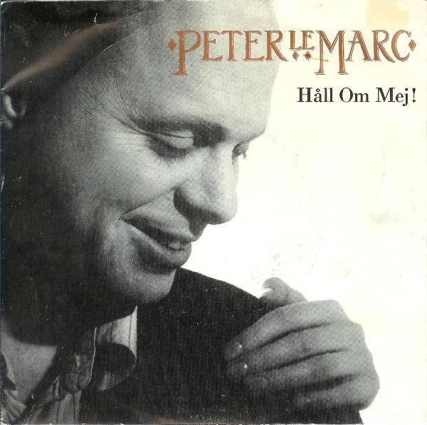 Peter LeMarc — Håll om mej! cover artwork
