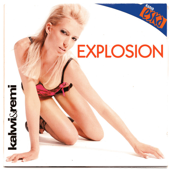 Kalwi &amp; Remi — Explosion cover artwork