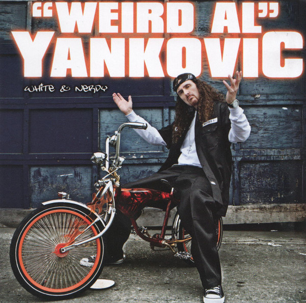 &quot;Weird Al&quot; Yankovic White &amp; Nerdy cover artwork