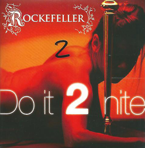 Rockefeller Do It 2 Nite cover artwork
