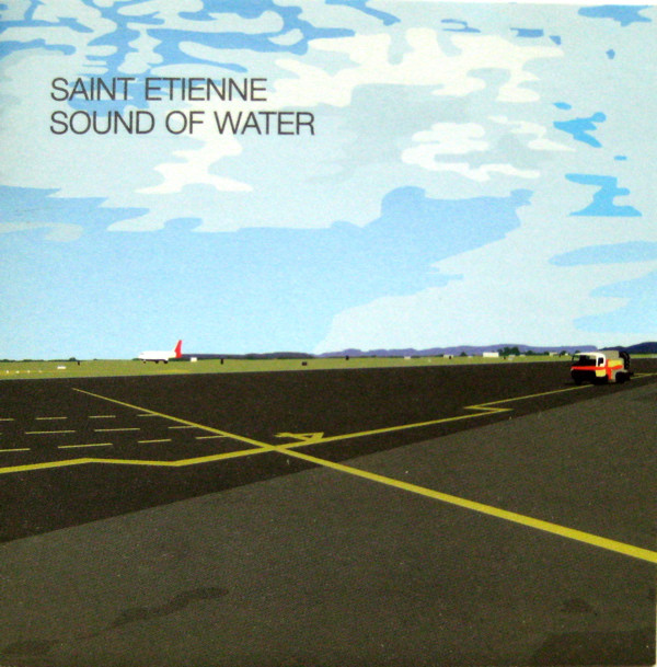 Saint Etienne Sound of Water cover artwork