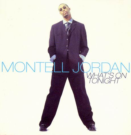 Montell Jordan What&#039;s on Tonight cover artwork