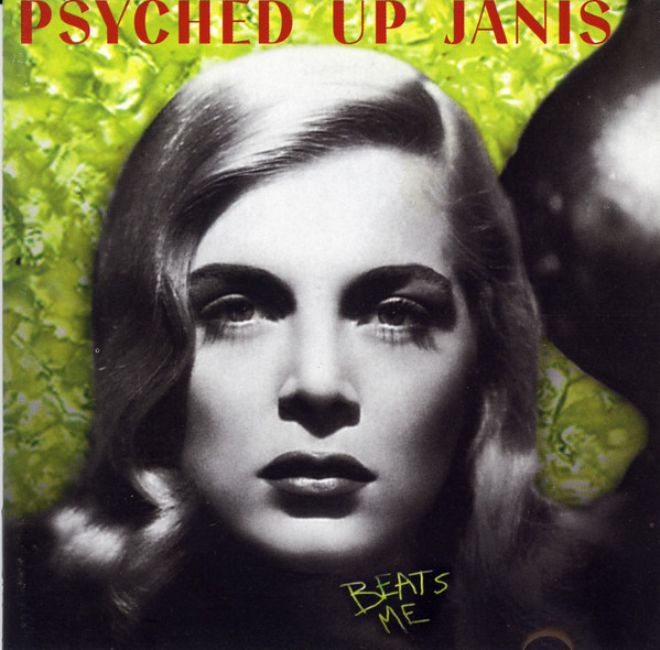 Psyched Up Janis Beats Me cover artwork