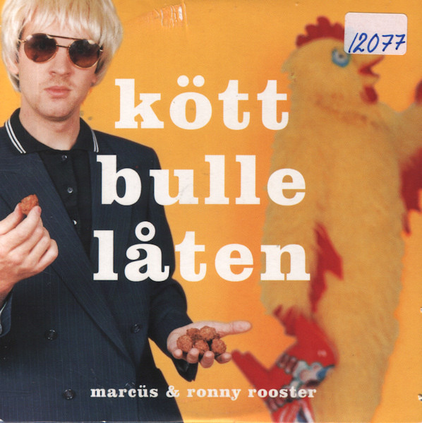 Marcüs &amp; Ronny Rooster — Köttbullelåten cover artwork