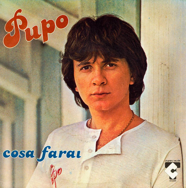 Pupo — Cosa Farai cover artwork