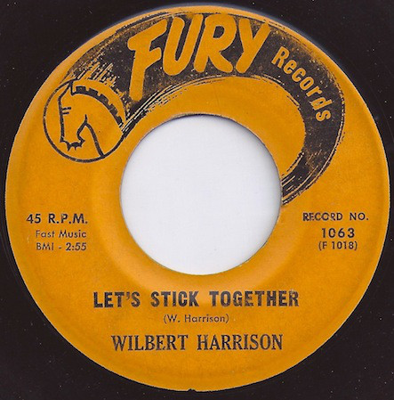 Wilbert Harrison — Let&#039;s Stick Together cover artwork